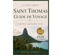 Saint Thomas Guide de voyage 2026