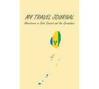 Saint Vincent and the Grenadines Travel Journal Notebook