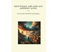 Saint Vincent, with notes and publishers' prices (Classic Books)