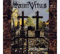Saint Vitus - Saint Vitus - Die Healing [Vinilo]