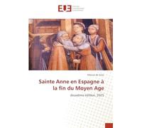 Sainte Anne en Espagne à la fin du Moyen Age