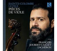 François Joubert-Caillet, viole de gambe - L'Achéron - Pièces de viole