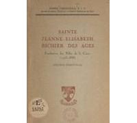 Sainte Jeanne-élisabeth Bichier Des Âges Fondatrice Des Filles De La C