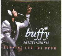 Sainte-Marie, Buffy - Running For The Drum