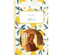 Sainte Zita, le carnet de mon saint patron, 6-10 ANS: Raconte-moi mon prénom