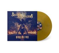 SAINTED SINNERS - HIGH ON FIRE (SUNSHINE GOLD VINYL) [Vinilo]