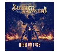 Sainted Sinners - Sainted Sinners - High On Fire