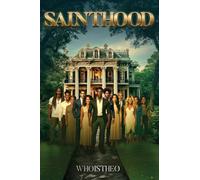 SAINTHOOD: Show Me A Saint That Ain't A Little Hood: 1
