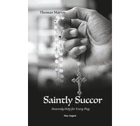 Saintly Succor Volume 2: Heavenly Help for Every Day May-August
