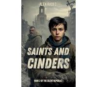 Saints And Cinders (The Silent Republic)