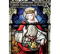 Saints Calendar 2026: 365 Saints' Feast Days and Their Sacred Roles in the Church | 17-Month 2026 Saints Planner