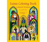 Saints Coloring Book: Volume 7 (Cathedral Windows)