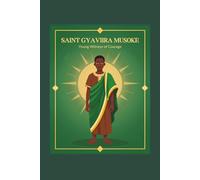 Saints of the African Diaspora: Saint Gyaviira Musoke (Line Journal - 200 Pages, 6×9)