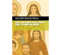 Saints of the Catholic Church Coloring Pages - For Adults and Children