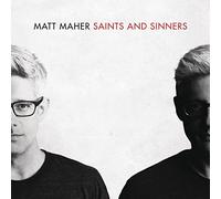 Saints & Sinners by Maher Matt