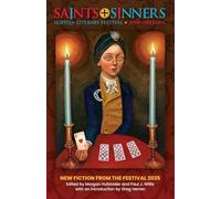 Saints+Sinners LGBTQ+ Litgerary Festival: New Fiction From the Festival 2024