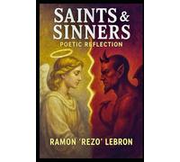 Saints & Sinners: Poetic Reflection (The Seven Deadly Sins Series)