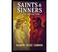Saints & Sinners: Poetic Reflection (The Seven Deadly Sins Series)