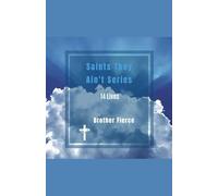 Saints They Ain't Series. 14 Lives