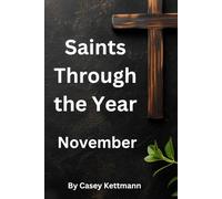 Saints Through the Year: November