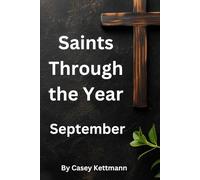 Saints Through the Year: September