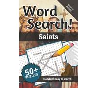 Saints Word Search: Words and Definitions of the Saints: Word Puzzle Book | 110+ pages | 50+ puzzles | 6x9 | Holy fun! Easy to search (Learning)