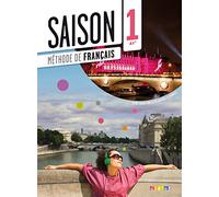 Saison. Niveau 1. Livre. Per le Scuole superiori. Con DVD-ROM. Con CD-Audio: Méthode de français - 9782278082650