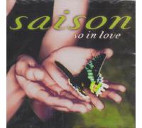 Saison - So in Love