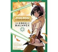 Sakakibara, Mizuki - Star Wars: The High Republic: Edge of Balance: The Edge of Balance: Volume 1 (STAR WARS HIGH REPUBLIC EDGE OF BALANCE GN)