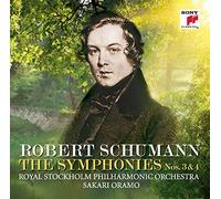 Sakari Oramo - Schumann: Symphonies Nos. 3 & 4