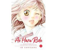 Sakisaka, Io - Ao Haru Ride, Vol. 3: Volume 3 (AO HARU RIDE MANGA GN)