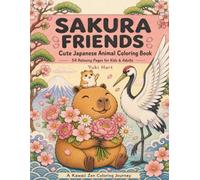 Sakura Friends: Cute Japanese Animal Coloring Book