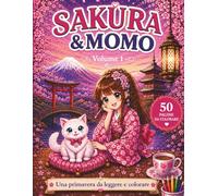 Sakura & Momo: Una primavera da leggere e colorare