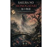 SAKURA NO MONOGATARI: Racconti Giapponesi Graduati Vol.1