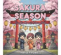 Sakura Season: Friendship Moments Coloring Book - 50 Relaxing Cherry Blossom Scenes with Kawaii Anime Girls in Japanese Spring Celebrations: Hanami ... for Adults and Teens (Anime Coloring Book)
