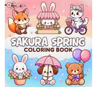 Sakura Spring Coloring Book: Cute & Cozy Spring Coloring Book for Kids and Adults