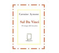 Sal Da Vinci. Il tempo del riscatto ('O Scarrafone)