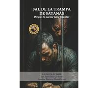 Sal de la trampa de Satanas: Porque tu naciste para triunfar