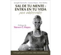 Sal De Tu Mente Y Entra En Tu Vida: Para Adolescentes