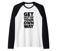 Sal de tu Propio Camino Cita Motivacional Camiseta Manga Raglan