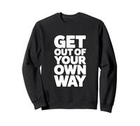 Sal de tu Propio Camino Cita Motivacional Sudadera