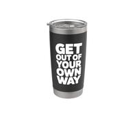 Sal de tu propio camino Cita motivacional Vaso térmico de acero inoxidable de doble pared