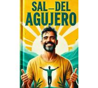 SAL DEL AGUJERO: Y EMPIEZA A GANAR DINERO