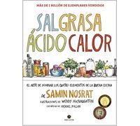Sal grasa ácido calor : El arte de dominar los cuatro elementos de la buena cocina. (NeoPerson Cook)