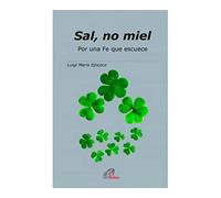 Sal, no miel: Por una Fe que escuece: 51 (Candil encendido)