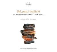 Sal, Peix i tradició: La indústria del salat a la Vila Joiosa: 9 (Gastronomía)