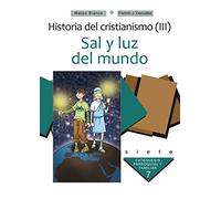 Sal y luz Del Mundo. Curso 7ﾧ: 3 (Catequesis parroquial y familiar)