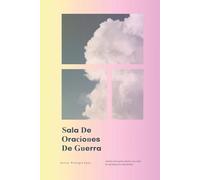 Sala De Oraciones De Guerra: Inviten al Espiritu Santo a tu vida- te cambiaria la vida entera