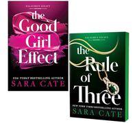 Salacious Legacy Series 2 Books Collection Set By Sara Cate (The Good Girl Effect & The Rule of Three)