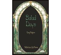 Salad Days Reflective Poetry: 45 Poems about life and love| 6x9 inches, 130 pages |